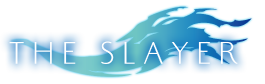 THE SLAYER